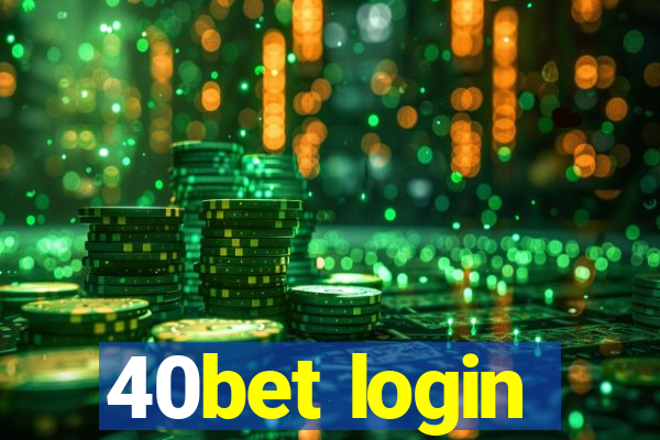 40bet login